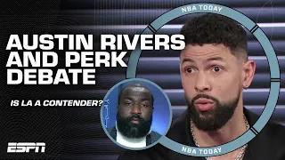 The Lakers have ENOUGH to contend! - Austin Rivers & Perk debate LA's chances at a title | NBA Today
