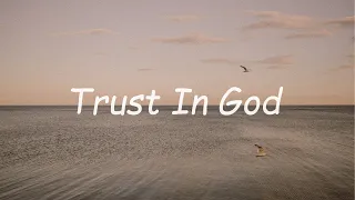Trust In God Lyrics | Elevation Worship ft. Chris Brown + Isaiah Templeton