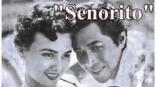 "Senorito" 1953 | Manuel Conde | Delia Razon | #LVNPictures