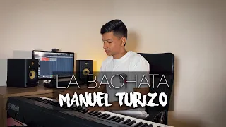 La Bachata - Manuel Turizo (Piano Cover) | Eliab Sandoval