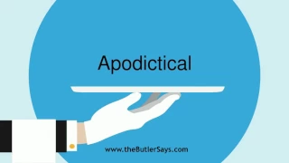 Learn how to say this word: "Apodictical"