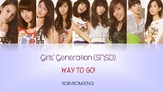 Girls' Generation/SNSD (소녀시대) - Way to Go! (힘내!)  [Color Code Lyrics : KOR/ROM/ENG]