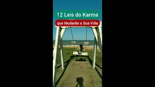 12 Leis do Karma que Mudarão a Sua Vida - Vinicius Casa Gaia