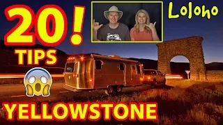 THE TRUTH ABOUT YELLOWSTONE  - 20 TIPS!