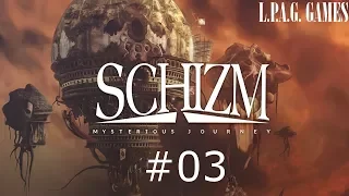 Let's play Schizm : Mysterious journey [#03] - Sam et les ballons