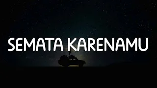 Semata Karenamu, Hilang Tanpa Bilang, Putus Atau Terus (Lirik) - Mario G Klau, Meiska