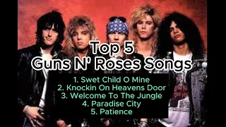 Top 5 : Legendary Songs By The Guns N' Roses
