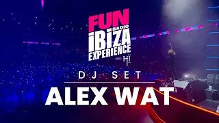 Alex Wat l DJ Set Fun Radio Ibiza Experience 2022