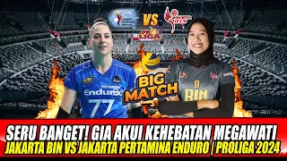 🔴SERU BANGET! GIA AKUI KEHEBATAN MEGAWATI | JAKARTA BIN VS JAKARTA PERTAMINA ENDURO | PROLIGA 2024