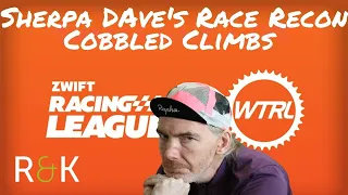 ZRL Season 3 - Race 5 - Sherpa Dave's Recon Ride - Cobbled Climbs