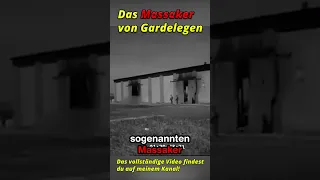 Das grausame Massaker von Gardelegen #shorts #ww2 #history #truecrime #germany