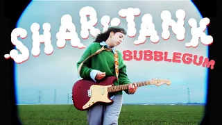 Sharktank - Bubblegum (Official Music Video)