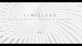 Limitless Series: Social Equity in Transit Oriented Development Panel