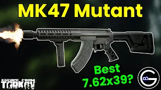 The MK47 Mutant: Tarkov's best 7.62x39 Weapon!