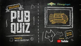 Wolves Pub Quiz | 28th April 2020