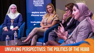 Unveiling Perspectives: The Politics of the Hijab - Bradford Literature Festival 2023