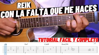 TUTORIAL GUITARRA, Reik - Con la falta que me haces (ACORDES+TABS+PDF)