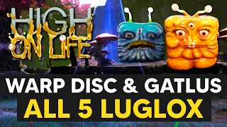 High on Life - Warp Disc & Gatlus: ALL 5 Luglox Locations (Secret Chest Locations)