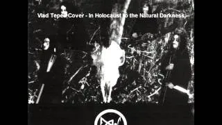 Vlad Tepes - In Holocaust to the Natural Darkness (Cover)