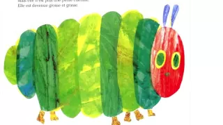 La Chenille Qui Fait Des Trous (de Eric Carle)