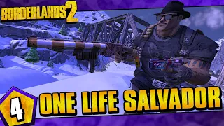 Borderlands 2 | One Life Salvador Funny Moments And Drops | Day #4 (Attempt 3)