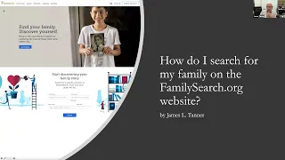 How do I search for my family on the FamilySearch.org website? - James Tanner (17 February 2022)