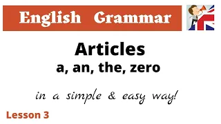 Articles A, An, and The – How to use articles - English Grammar
