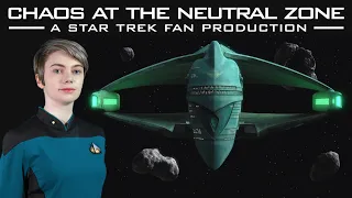 Chaos at the Neutral Zone - A Star Trek Fan Production (2022)