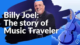 Billy Joel - The story of Music Traveler