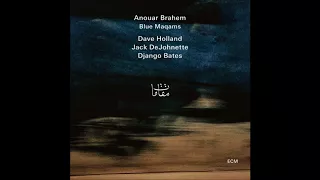 Anouar Brahem, Dave Holland, Jack DeJohnette & Django Bates - La nuit