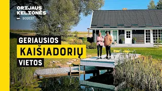 Geriausios Kaišiadorių vietos. Orijaus kelionės. 2 sezonas, 37 laida.