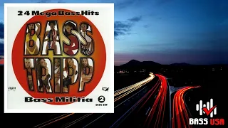 Bass Militia - Bass Tripp (1996)