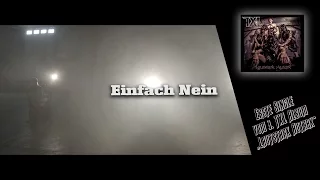 TXL - Einfach Nein (Offizielles Video)