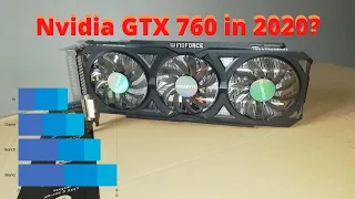 How well does a Nvidia GTX 760 Hold up in 2020?