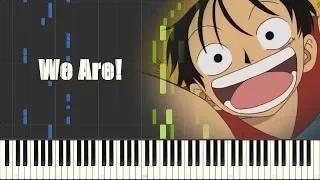 One Piece Opening 1 - We Are! (Piano Synthesia)