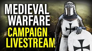 LIVE: MEDIEVAL WARFARE CAMPAIGN UPDATES! - Total War Mod Gameplay