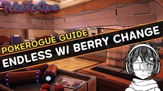 How to play Endless with the new berry update | Pokerogue Guide