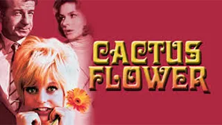 Cactus Flower (1969) Into