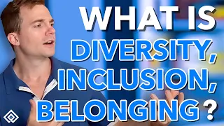 What is Diversity, Inclusion, and Belonging?