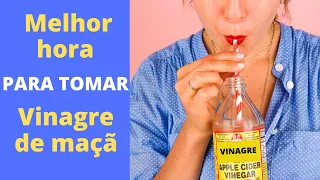 A MELHOR hora para tomar VINAGRE DE MAÇA para cura e perder peso