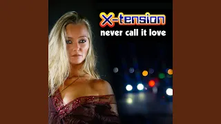 Never Call It Love (Radio Mix)
