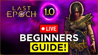 Ultimate Beginners Guide - Ask Away - Last Epoch 1.0 Release with Acolyte and Necromancer