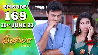 Iniya Serial | Episode 169 | 20th June 2023 | Alya Manasa | Rishi | Saregama TV Shows Tamil