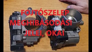 Fojtószelep legsűrűbb meghibásodási okok (drive by wire throttle fault)