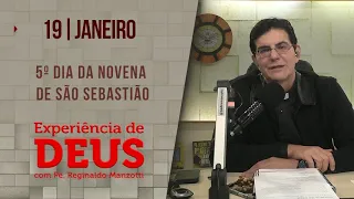 Experiência de Deus | 19/01/24 | 5º DIA DA NOVENA DE SÃO SEBASTIÃO | @PadreManzottiOficial