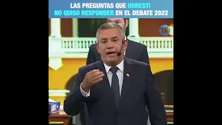 Las preguntas que URRESTI NO QUISO RESPONDER en el debate 2022