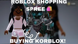 Roblox shopping spree! 🛍️ (BUYING KORBLOX) 27k!