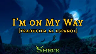 Shrek | I'm on My Way [The Proclaimers] | Letra y traducción