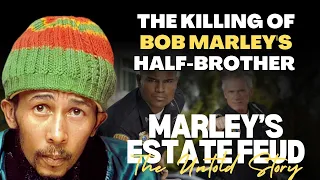 How Bob Marley's Half-brother Got Killed Due To Feud Over Marley’s Estate