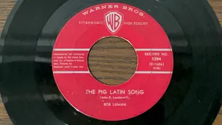 BOB LUMAN - THE PIG LATIN SONG (1961) 45 RPM